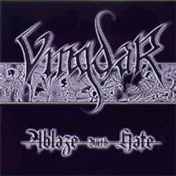 Vingdar : Ablaze with Hate